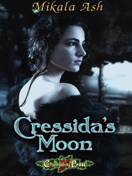 Title details for Cressida's Moon by Mikala Ash - Available